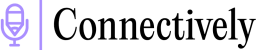Connectively