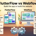FlutterFlow vs Webflow infographic comparing cross-platform apps with code export against Webflow websites, CMS and design control.